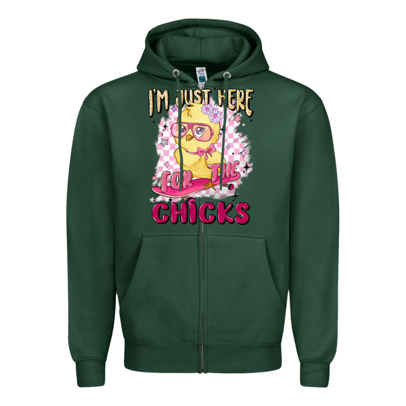 I'm Just Here For The Chicks Zipper Hoodie by MaliasSmallBusiness | Teevron