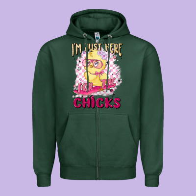 I'm Just Here For The Chicks Zipper Hoodie Designed By Maliassmallbusiness