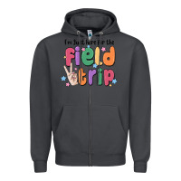 Smoke i'm just here for the field trip Zipper Hoodie - MaliasSmallBusiness
