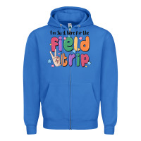 True Royal i'm just here for the field trip Zipper Hoodie - MaliasSmallBusiness