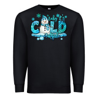 Black baby its cold outside Premium Sweatshirt - MaliasSmallBusiness