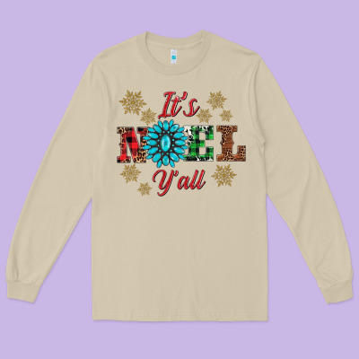 It's Noel Y'all Long Sleeve Tee Designed By Adodesignshop