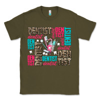 Army Green dentist Classic Tee - AdoDesignShop