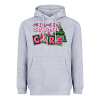 Heather Grey all i want for is a care Heavyweight Hoodie - MaliasSmallBusiness