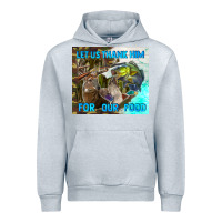 Heather Grey let us thank hım for our food Urban Hoodie - TumblerDesignByShophia