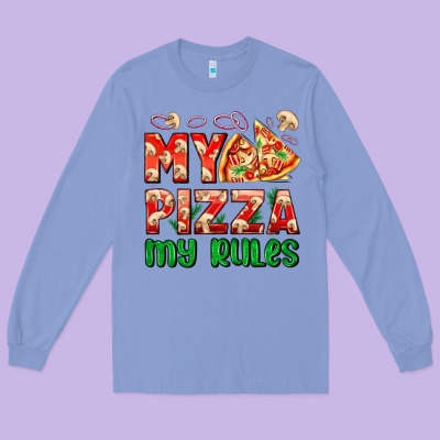 My Pizza  My Rules Long Sleeve Tee Designed By Adodesignshop