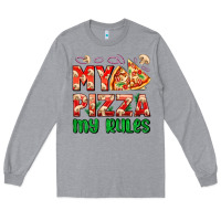 Heather Grey my pizza  my rules Long Sleeve Tee - AdoDesignShop
