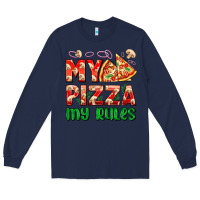Navy my pizza  my rules Long Sleeve Tee - AdoDesignShop