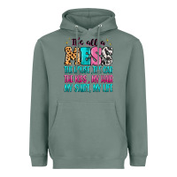 Sage It's all a mess the house the car Heavyweight Hoodie - MaliasSmallBusiness