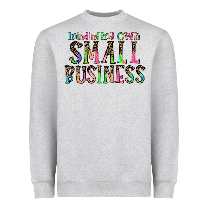 Minding My Own Small Bussiness Heavyweight Sweatshirt by CowhideDigitalArt | Teevron
