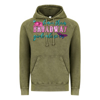 Vintage Olive leave them broadway girls alone Vintage Hoodie - HRA Design Shop