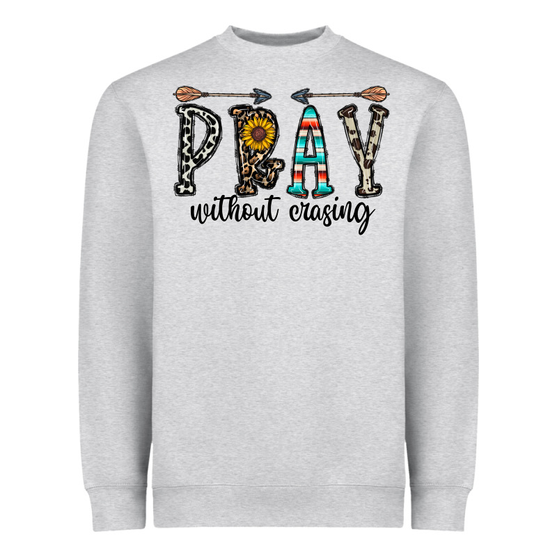 Pray Whithout Crasing Heavyweight Sweatshirt by CowhideDigitalArt | Teevron