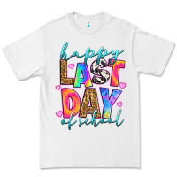 White happy last day of school Premium Tee - RanaPortraitStore