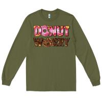Army Green donut worry with donut Long Sleeve Tee - AdoDesignShop