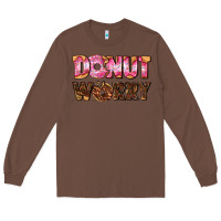 Chestnut donut worry with donut Long Sleeve Tee - AdoDesignShop