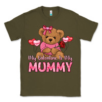 Army Green my valentine is my mummy Classic Tee - LillyAllenDesigns