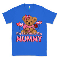 True Royal my valentine is my mummy Classic Tee - LillyAllenDesigns
