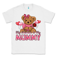 White my valentine is my mummy Classic Tee - LillyAllenDesigns