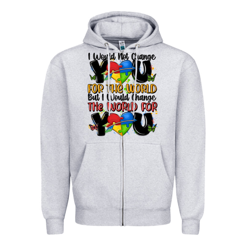 ı Would Not Change You Autism Zipper Hoodie by MaliasSmallBusiness | Teevron