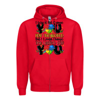 Red ı would not change you autism Zipper Hoodie - MaliasSmallBusiness