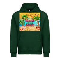 Forest Green life is better with at the beach Urban Hoodie - TumblerDesignByShophia