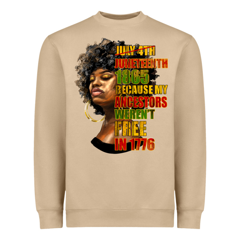 Juneteenth 1885 Because My Ancestors Weren't Free In 1776 Black Woman Heavyweight Sweatshirt by HRA Design Shop | Teevron