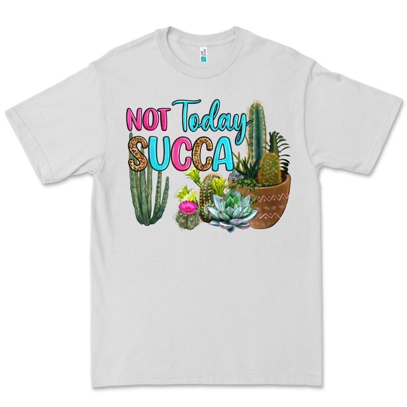 Not Today Succa Premium Tee by RanaPortraitStore | Teevron