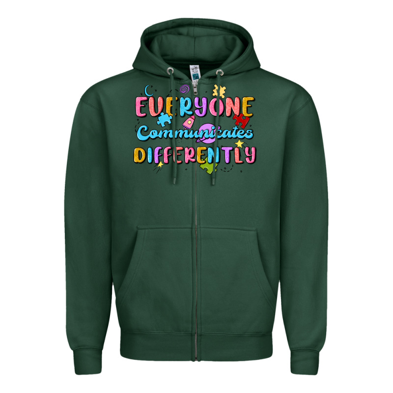 Everyone Communicates Differently Zipper Hoodie by MaliasSmallBusiness | Teevron