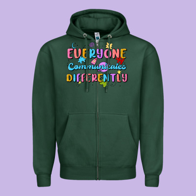 Everyone Communicates Differently Zipper Hoodie Designed By Maliassmallbusiness