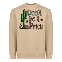 Mushroom don't be a prick Heavyweight Sweatshirt - CowhideDigitalArt