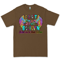 Cacao don't stop believin' hold on to that feelin' Premium Tee - RanaPortraitStore