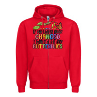 Red if nothing ever changed thered be no butterflies Zipper Hoodie - MaliasSmallBusiness