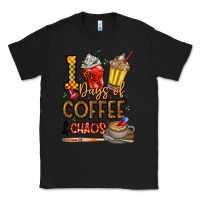 Black 100. Days Of Coffee  Chaos Classic Tee - CowhideDigitalArt