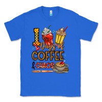True Royal 100. Days Of Coffee  Chaos Classic Tee - CowhideDigitalArt