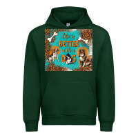 Forest Green life is better with a dog Urban Hoodie - TumblerDesignByShophia