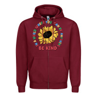Burgundy in a world where you can be anything be kind Zipper Hoodie - MaliasSmallBusiness