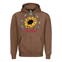 Chestnut in a world where you can be anything be kind Zipper Hoodie - MaliasSmallBusiness