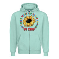 Seafoam in a world where you can be anything be kind Zipper Hoodie - MaliasSmallBusiness