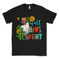 Black y'all aint right Classic Tee - AdoDesignShop