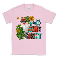 Bubblegum Pink y'all aint right Classic Tee - AdoDesignShop