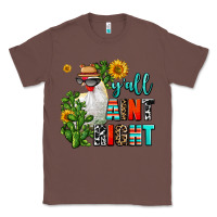 Chestnut y'all aint right Classic Tee - AdoDesignShop