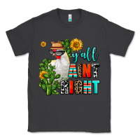 Smoke y'all aint right Classic Tee - AdoDesignShop