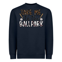 Navy take me to the ballpark Heavyweight Sweatshirt - CowhideDigitalArt