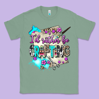 I D Rather Be Crafting Classic Tee Designed By Adodesignshop