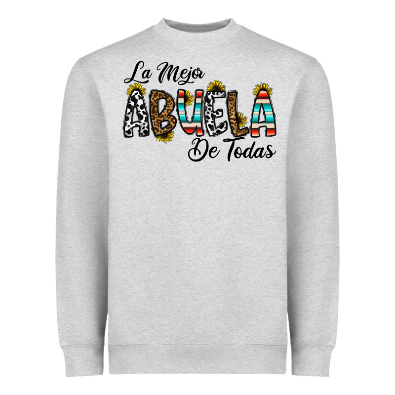 La Mejor Abuela De Todas Heavyweight Sweatshirt by CowhideDigitalArt | Teevron