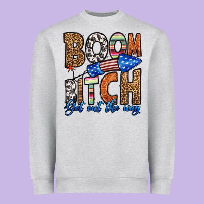 Boom Bitch Get Out The Way Heavyweight Sweatshirt Designed By Hra Design Shop
