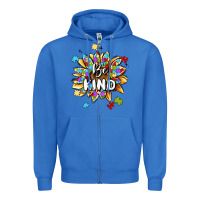 True Royal be kind Zipper Hoodie - MaliasSmallBusiness