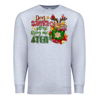 Heather Grey deer santa please bring me tea Premium Sweatshirt - MaliasSmallBusiness