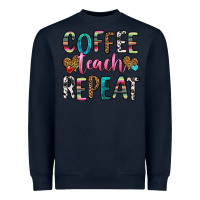 Navy coffee teach repeat Heavyweight Sweatshirt - HRA Design Shop