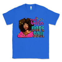True Royal mad hustler dope soul Classic Tee - AdoDesignShop